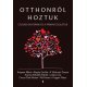 Otthonról hoztuk    14.95 + 1.95 Royal Mail